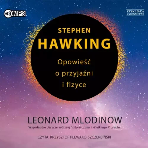 Stephen Hawking. Opowieść o przyjaźni i fizyce. Audiobook