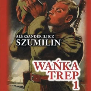 Wańka Trep 1. Dziennik żołnierza w.5