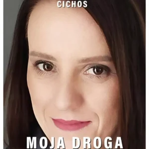 Moja droga, moja Polska
