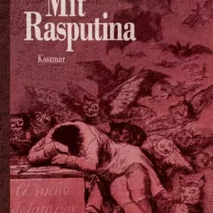 Mit Rasputina. Koszmar