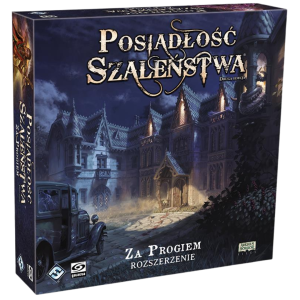 POSIADŁOŚĆ SZALEŃSTWA - 2 edycja: Za Progiem