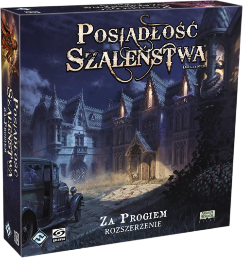 Posiadłość Szaleństwa - za progiem dodatek POSIADŁOŚĆ SZALEŃSTWA - 2 edycja: Za Progiem