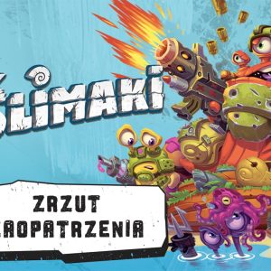 ŚLIMAKI- Zrzut zaopatrzenia