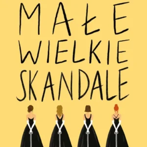 Małe Wielkie Skandale