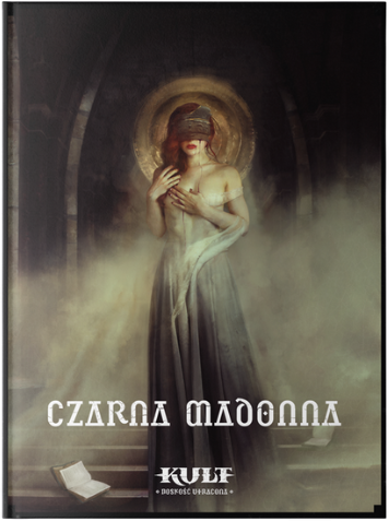 Kult czarna madonna "Kult: Boskość utracona" Czarna Madonna