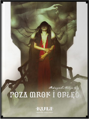 Kult poza mrok i obłęd Kult: Poza mrok i obłęd