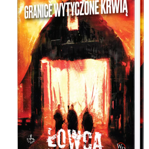 Łowca porachunek granice wytyczone krwią Granice wytyczone krwią