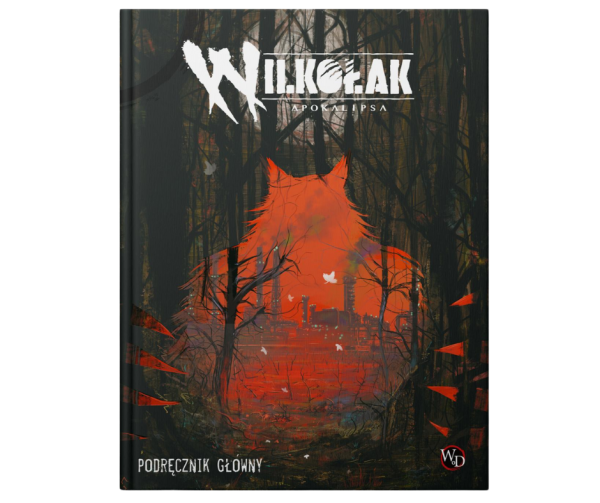 Wilkołak Apokalipsa "Wilkołak: Apokalipsa" Podręcznik główny