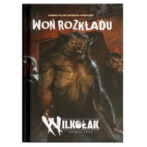 Woń rozkładu Wilkołak Woń rozkładu - Wilkołak