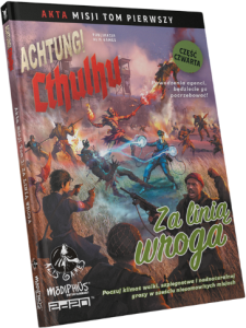"Achtung! Cthulhu" Za linią wroga