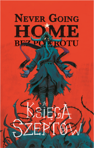 Never Going Gome: Ksiega Szeptów