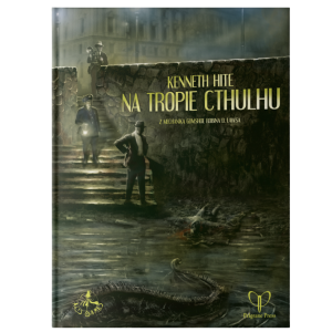 Na tropie cthulhu Na tropie Cthulhu