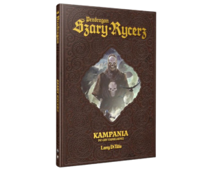 Pendragon: Szary Rycerz