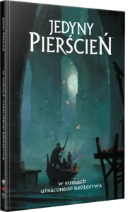 Jedyny Pierścień - W ruinach utraconego królestwa