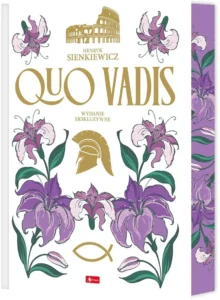 Quo vadis - wydanie ekskluzywne (barwione brzegi)