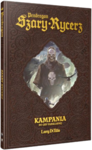 Pendragon: Szary Rycerz