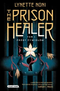 The Prison Healer | Tom 1 | Próby żywiołów