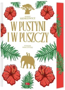 W pustyni i w puszczy - Wydanie ekskluzywne (barwione brzegi)