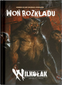 Woń rozkładu - Wilkołak