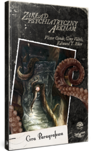 Choose Cthulhu 14 - Zakład Psychiatryczny Arkham