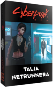 Cyberpunk RED: Talia Netrunnera