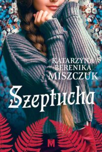 Szeptucha | Kwiat paproci | Tom 1