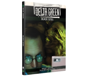 Delta Green: Black Sites