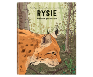 Rysie. Historie prawdziwe