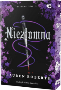 Niezłomna | Bezsilna, Tom 1,5