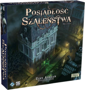 POSIADŁOŚĆ SZALEŃSTWA - 2 edycja: Ulice Arkham