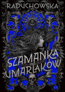 Szamanka od umarlaków | Tom 1