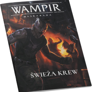 Wampir Maskarada: Świeża Krew