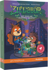 Zielobór: Ekologiczna powieść paragrafowa.