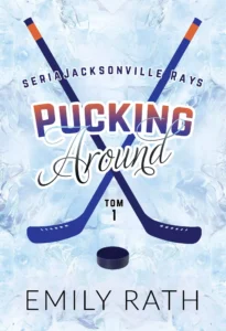 Pucking Around | Tom 1