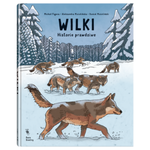 Wilki. Historie prawdziwe