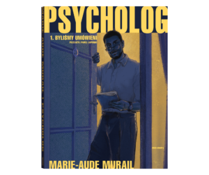 Psycholog. Tom 1. Byliśmy umówieni