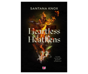 Heartless heathens Santana Knox