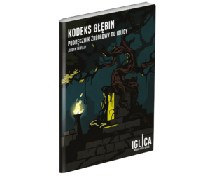 Iglica: Kodeks głębin