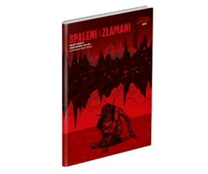 Serce: Spaleni i złamani