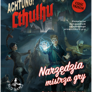"Achtung! Cthulhu" Narzędzia Mistrza Gry + PDF