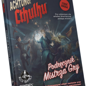 "Achtung! Cthulhu" Podręcznik Mistrza Gry + PDF