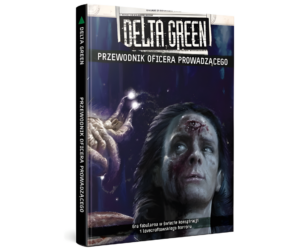 Delta Green: Przewodnik Oficera Prowadzącego