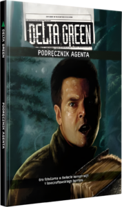 Delta Green: Podręcznik Agenta
