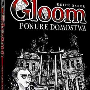 Gloom 2 - Ponure Domostwa