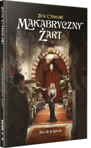 Zew Cthulhu: Makabryczny żart