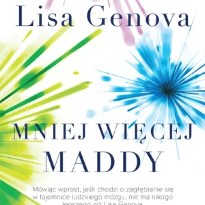 Mniej więcej Maddy