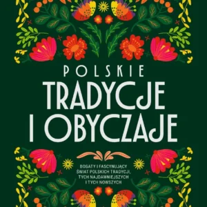 Polskie tradycje i obyczaje