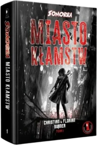 Somorra 1: Miasto Kłamstw