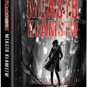 Somorra 1: Miasto Kłamstw
