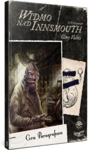 Choose Cthulhu 3 - Widmo nad Innsmouth